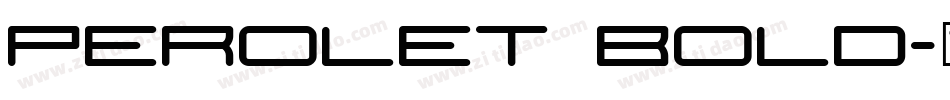 Perolet Bold字体转换